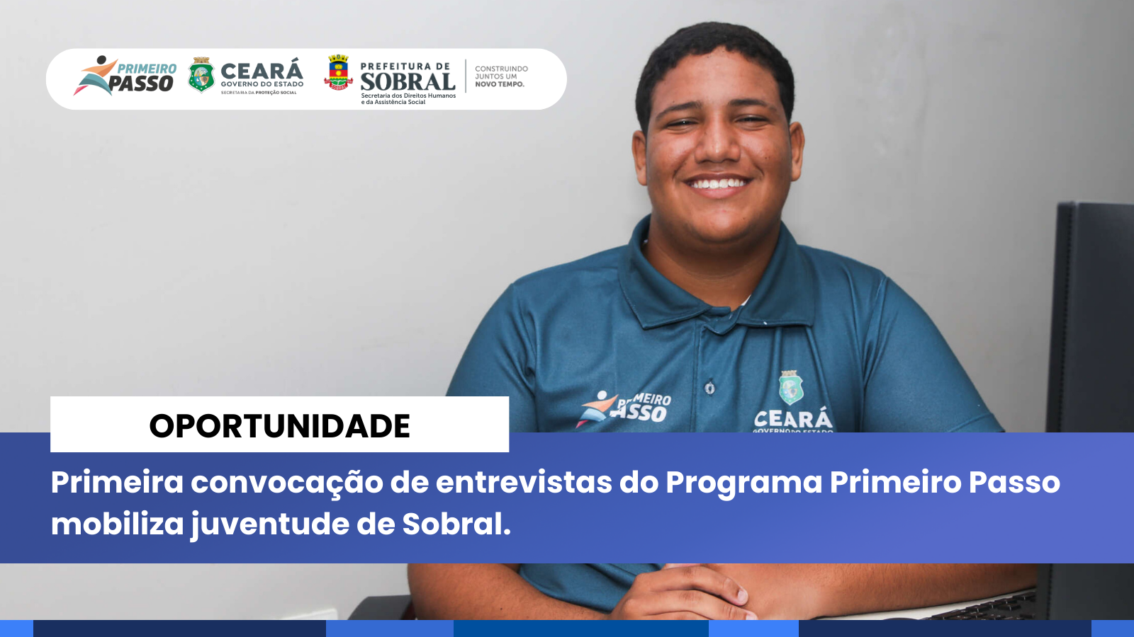 Primeira convocação de entrevistas do Programa Primeiro Passo mobiliza juvent...