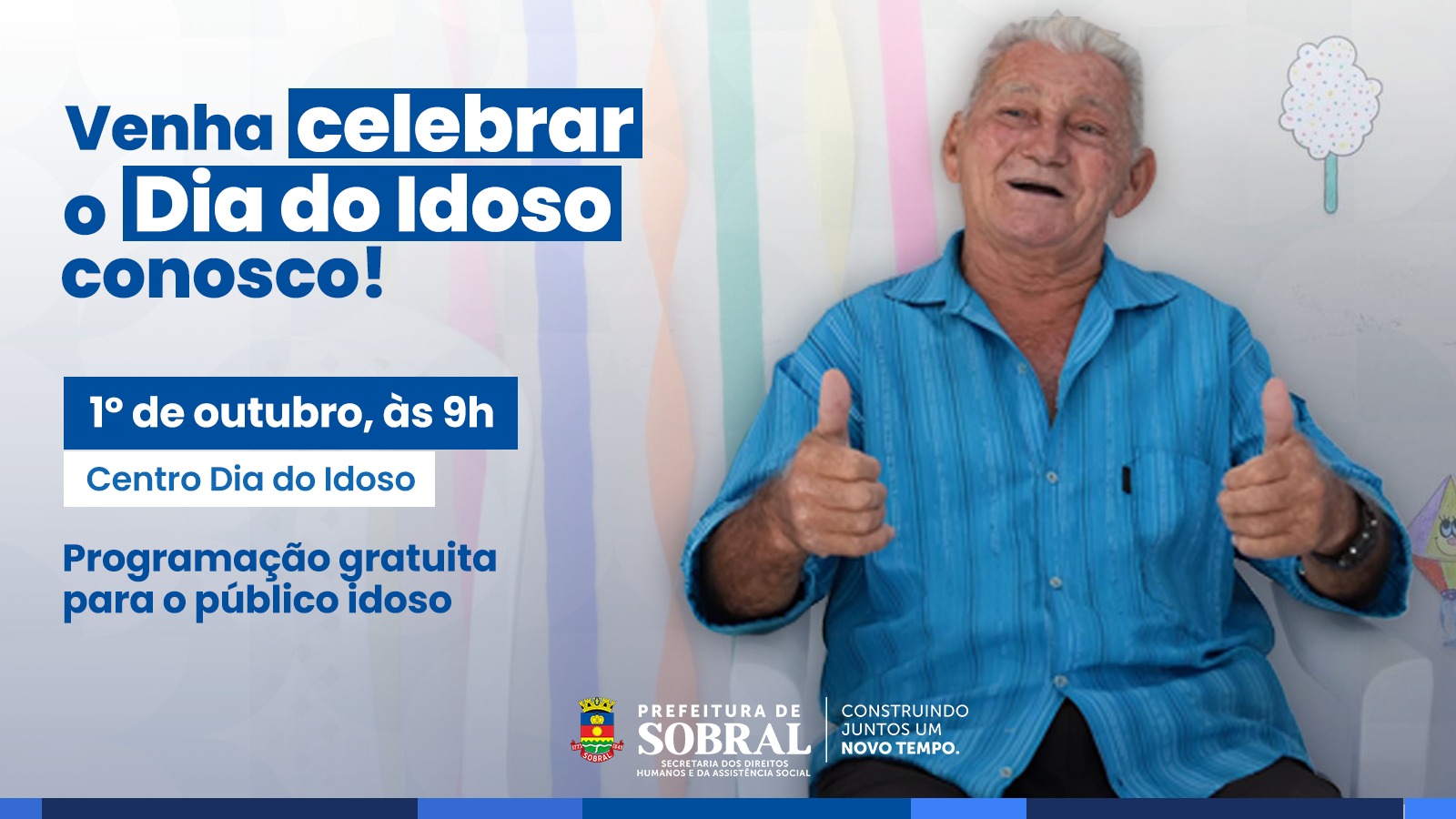 Sobral celebra o Dia do Idoso com programação no Centro Dia do Idoso Rosa Mar...