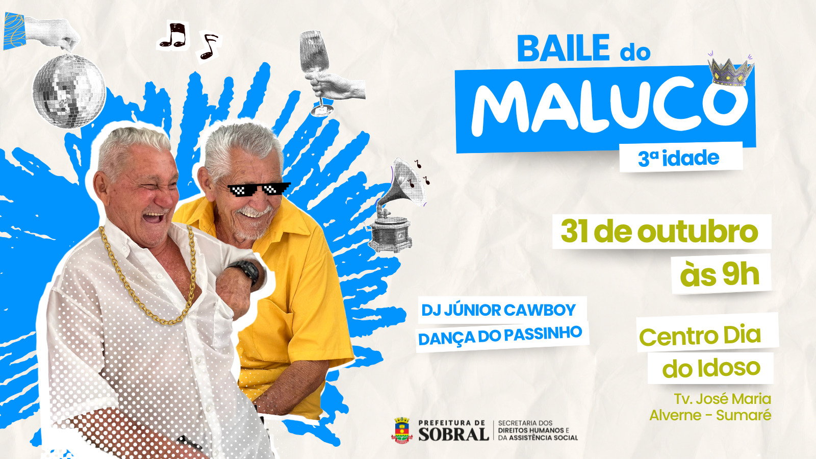 Baile do Maluco encerra programação do mês da pessoa idosa em Sobral