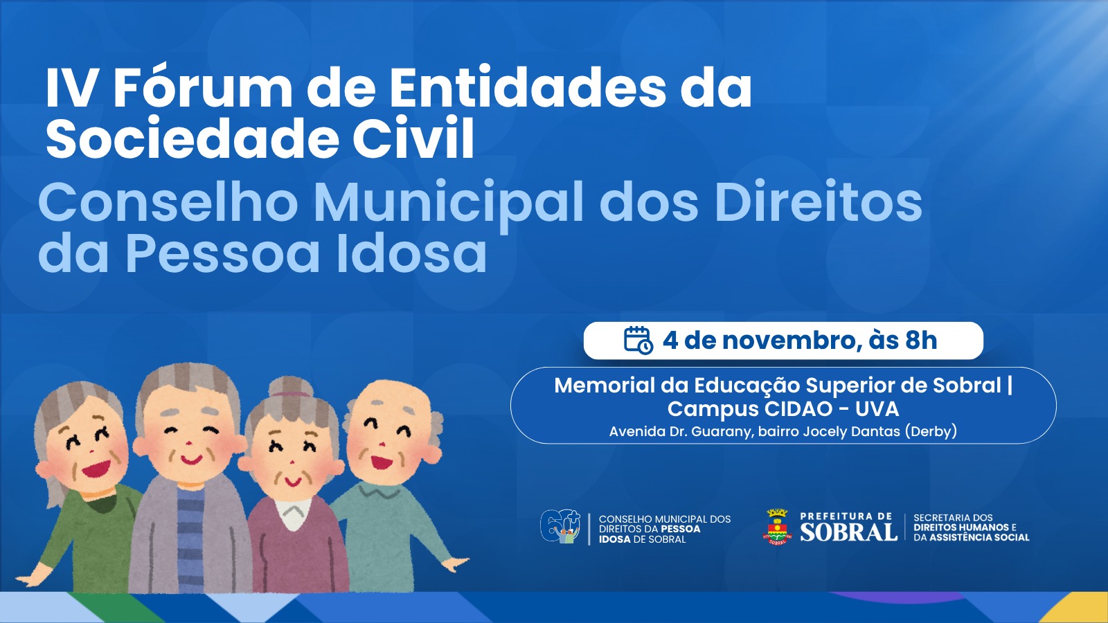 IV Fórum de Entidades do Conselho da Pessoa Idosa será realizado no dia 4 de ...