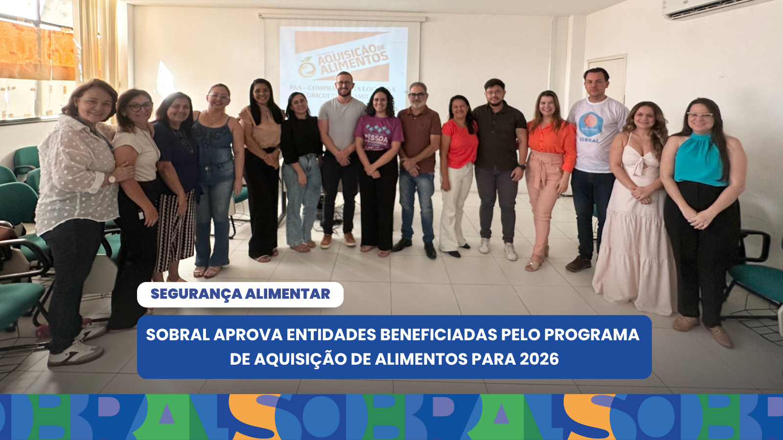 Sobral aprova entidades beneficiadas pelo Programa de Aquisição de Alimentos ...