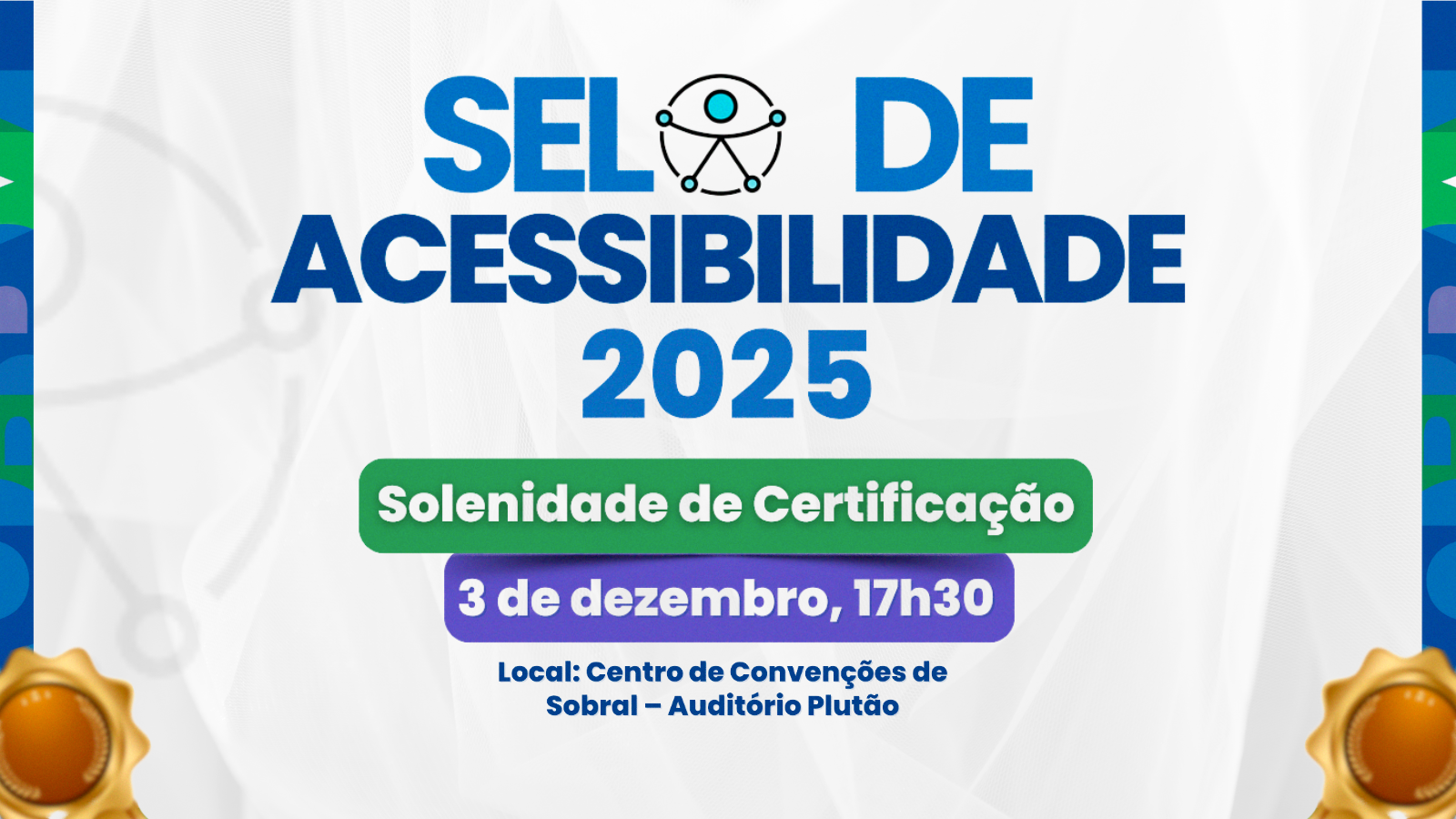 Sobral realiza solenidade do Selo de Acessibilidade 2025 no Dia Internacional...