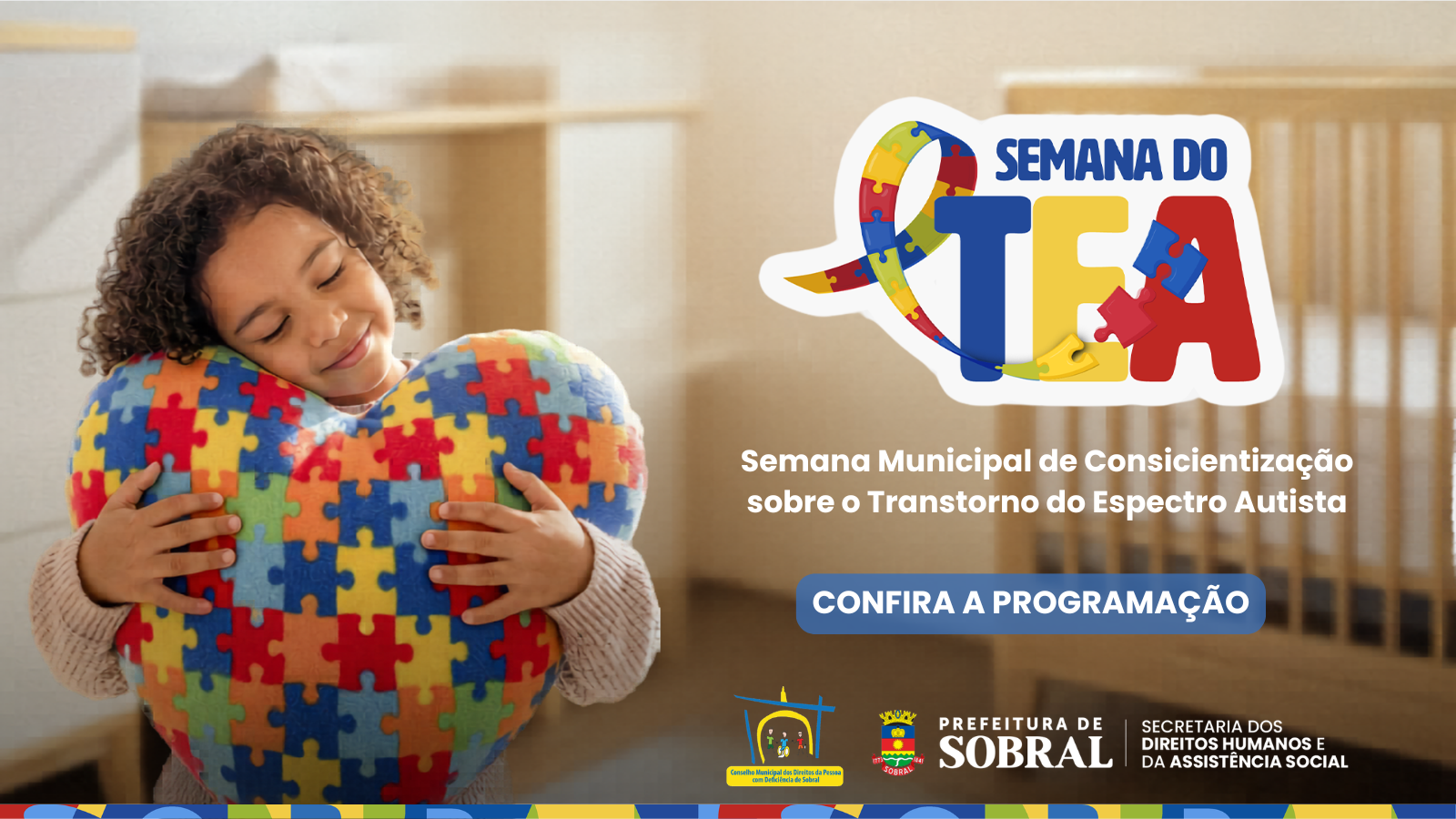 Sobral inicia Semana Municipal de Conscientização sobre o Autismo com program...
