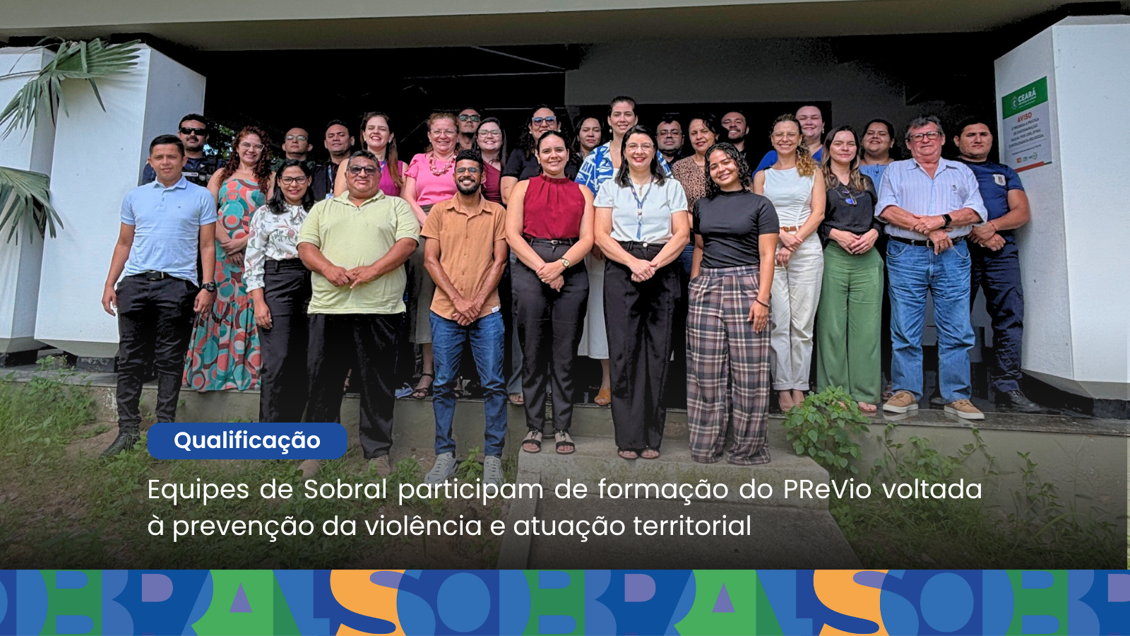Equipes de Sobral participam de formação do PReVio voltada à prevenção da vio...