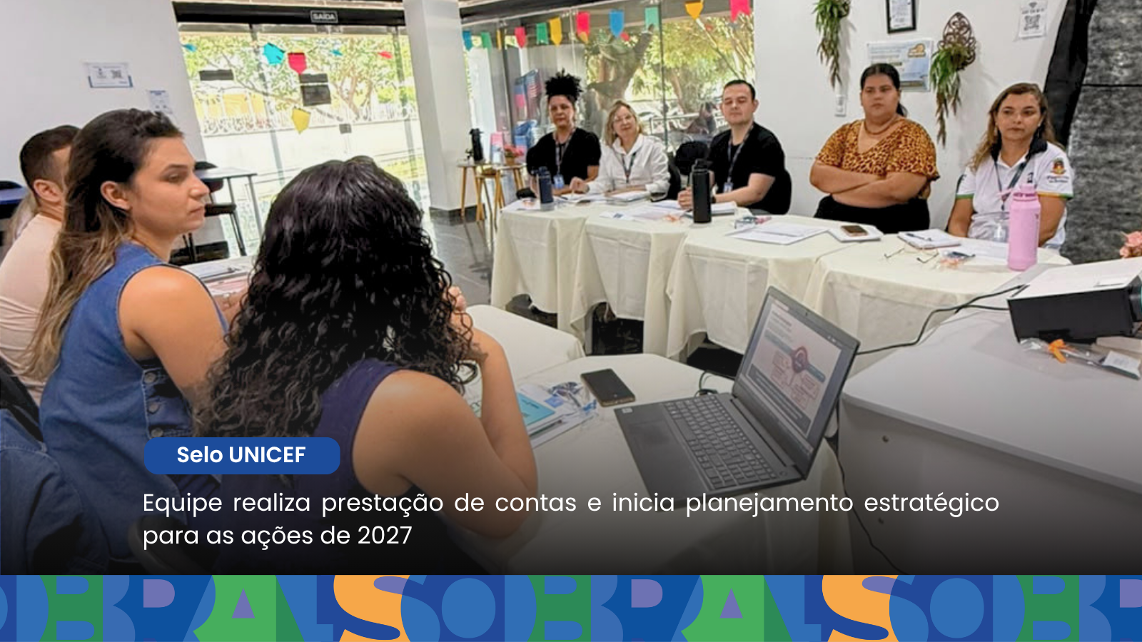 Grupo de Trabalho realiza prestação de contas do Selo UNICEF e inicia planeja...
