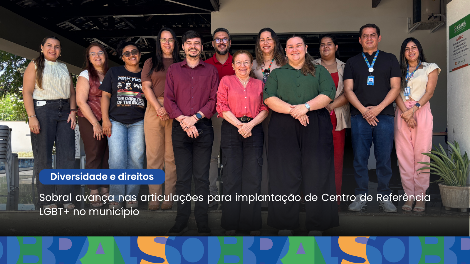 Sobral avança nas articulações para implantação de Centro de Referência LGBT+...
